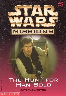 Datei:Star Wars Missions 5 - The Hunt for Han Solo.jpg