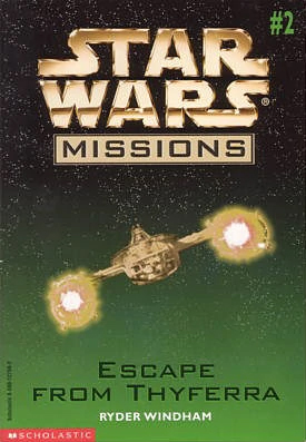 Datei:Star Wars Missions 2 - Escape from Thyferra.jpg