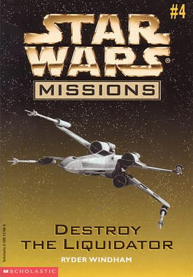 Datei:Star Wars Missions 4 - Destroy the Liquidator.jpg
